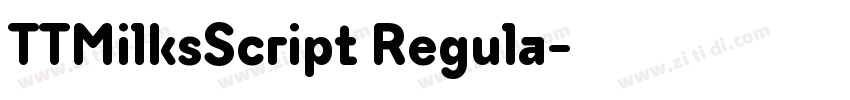 TTMilksScript Regula字体转换